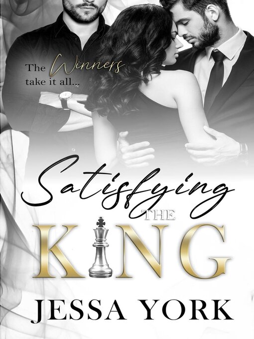 Title details for Satisfying the King by Jessa York - Available